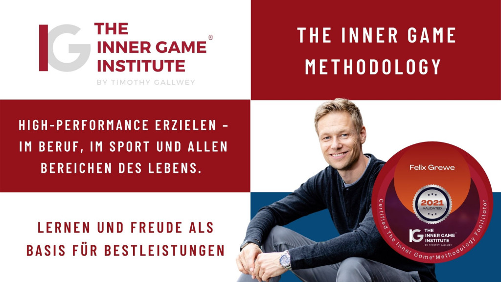 Felix Grewe The Inner Game Methodology